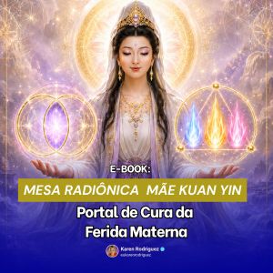 Mesa Radiônica Mãe Kuan Yin